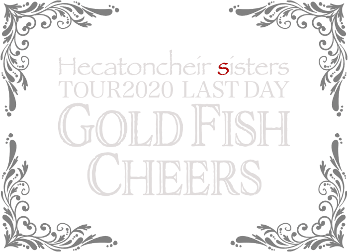 Hecatoncheir sisters TOUR 2020